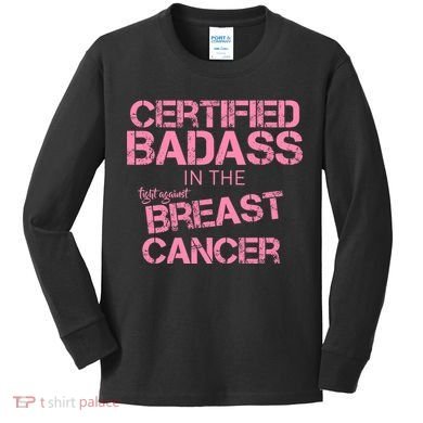 Certified Badass Fight Against Breast Cancer Kids Long Sleeve Shirt