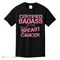 Certified Badass Fight Against Breast Cancer Kids T-Shirt thumb 0