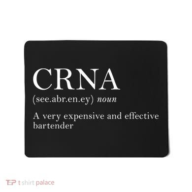 Certified Registered Nurse Anesthetists CRNA Mousepad