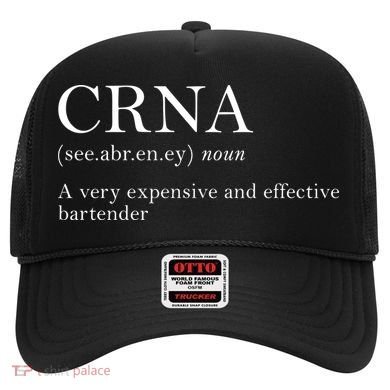 Certified Registered Nurse Anesthetists CRNA Hat