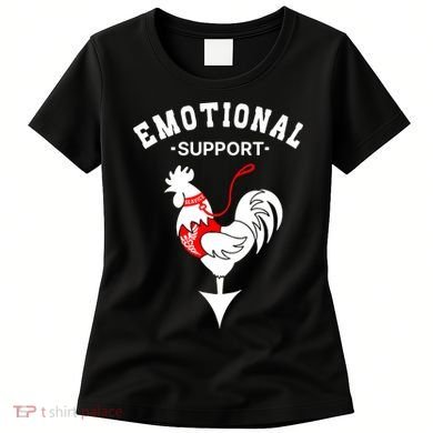 Chicken Emotional Support Cock Women's T-Shirt