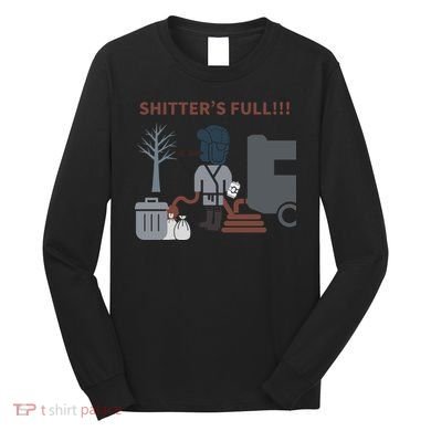 Cousin Eddie “Shitter’s Full” Long Sleeve Shirt