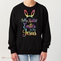 Christian Easter Silly Rabbit Easter Is For Jesus Gift Women's Sweatshirt thumb 0