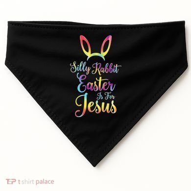 Christian Easter Silly Rabbit Easter Is For Jesus Gift USA-Made Doggie Bandana