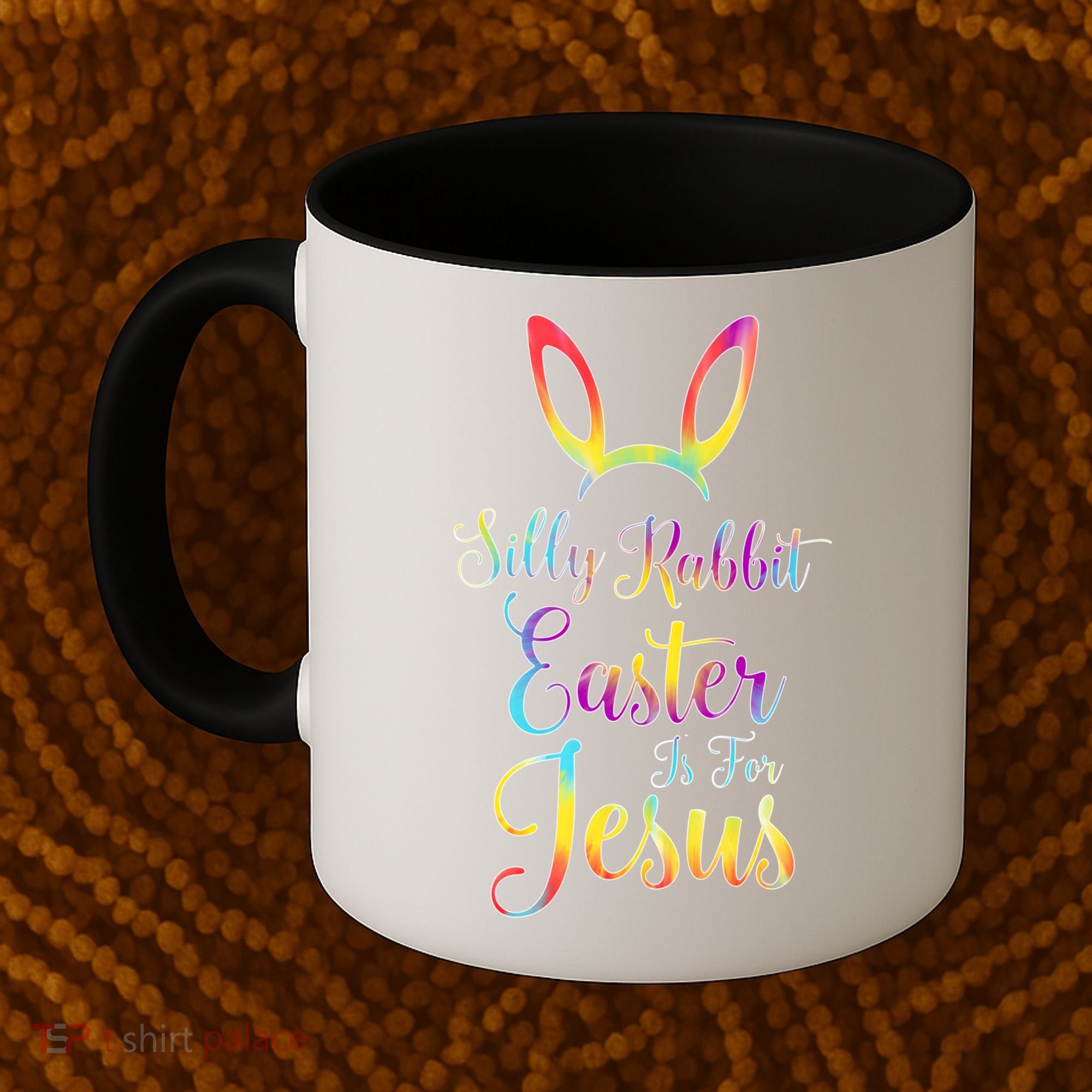 Christian Easter Silly Rabbit Easter Is For Jesus Gift Coffee Mug