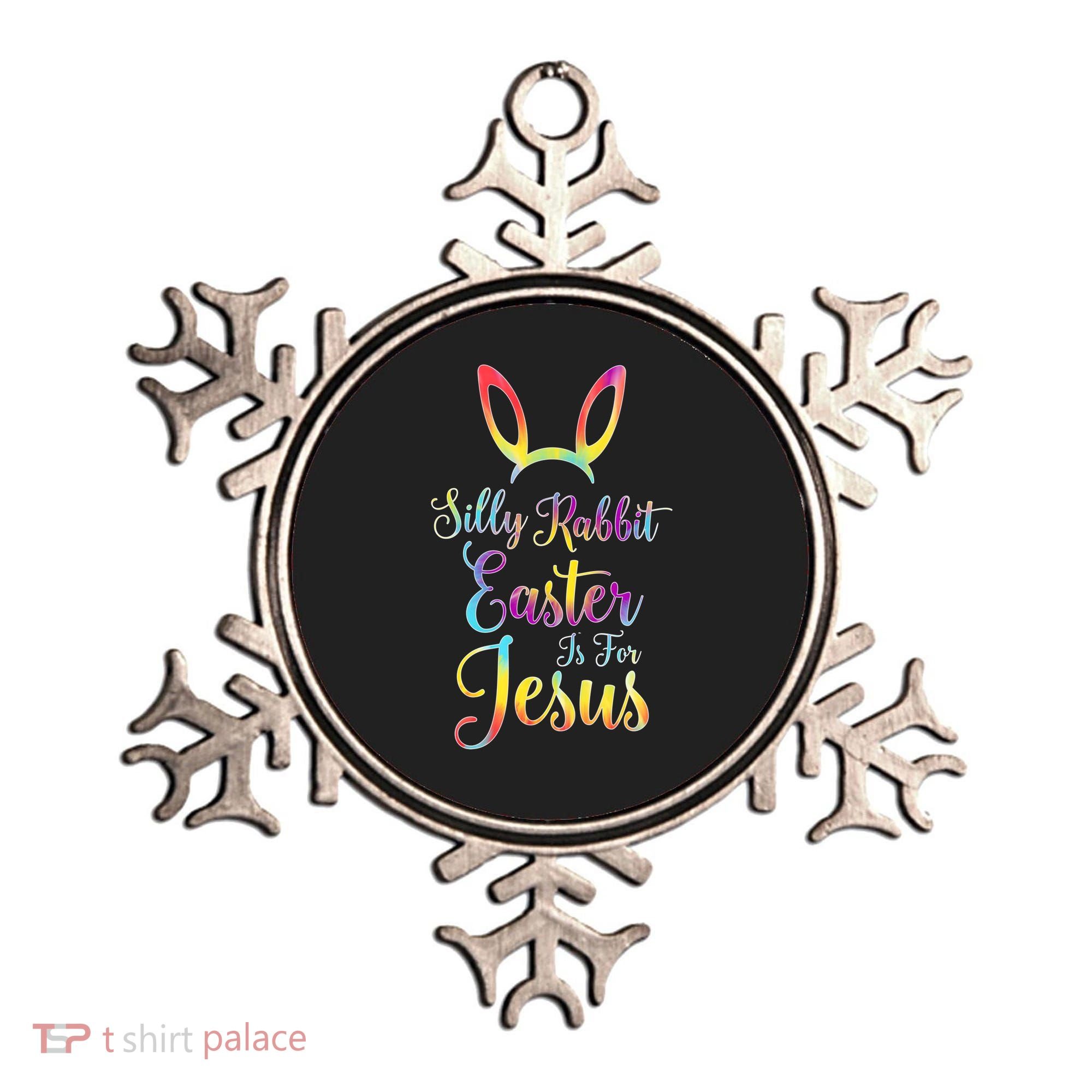 Christian Easter Silly Rabbit Easter Is For Jesus Gift Ornament