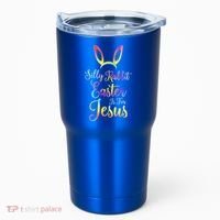 Christian Easter Silly Rabbit Easter Is For Jesus Gift Tumbler thumb 0