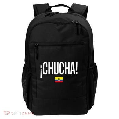 Chucha Ecuadorian Slang Ecuador Backpack
