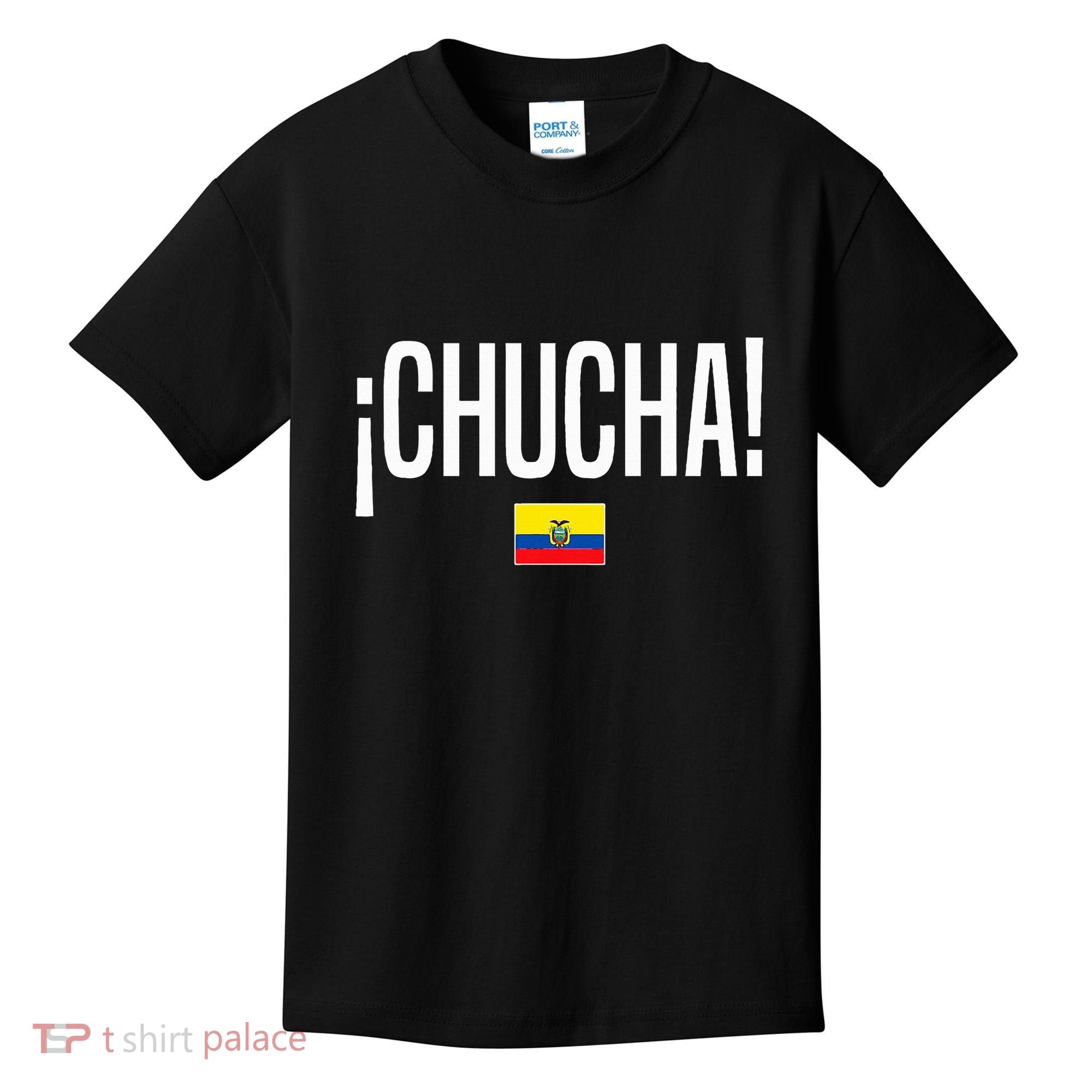 Chucha Ecuadorian Slang Ecuador Kids T-Shirt