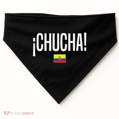 Chucha Ecuadorian Slang Ecuador USA-Made Doggie Bandana