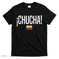 Chucha Ecuadorian Slang Ecuador T-Shirt thumb 0