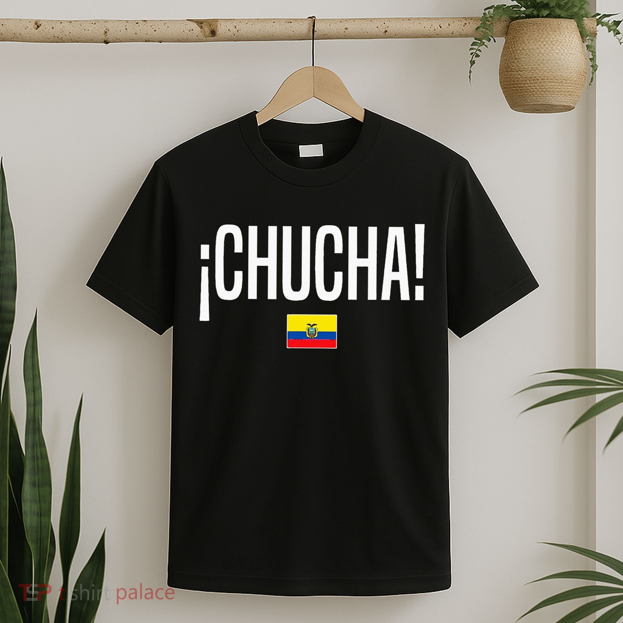 Chucha Ecuadorian Slang Ecuador T-Shirt