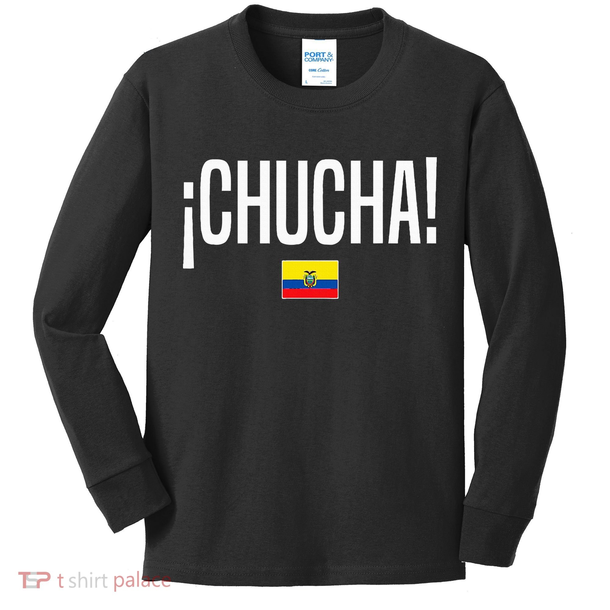 Chucha Ecuadorian Slang Ecuador Kids Long Sleeve Shirt