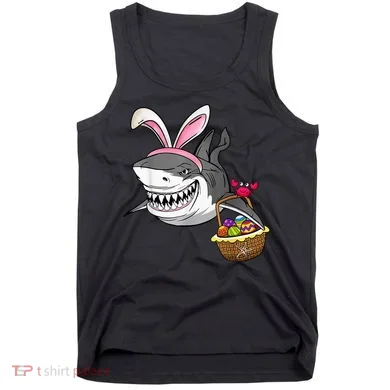 Cool Easter Shark Easter Basket Bunny Ears Happy Easter Tank Top