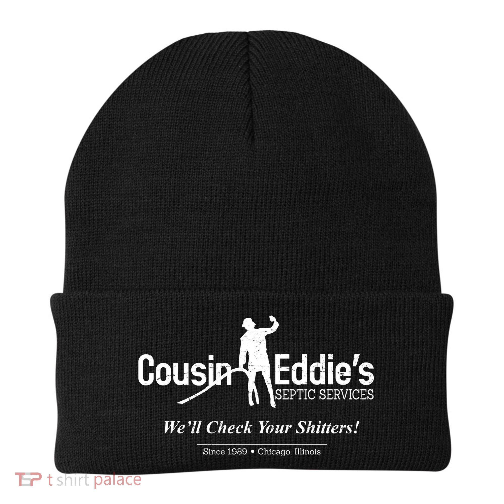 Cousin Eddie's Septic Service We'll Check Your Shitters! Beanie