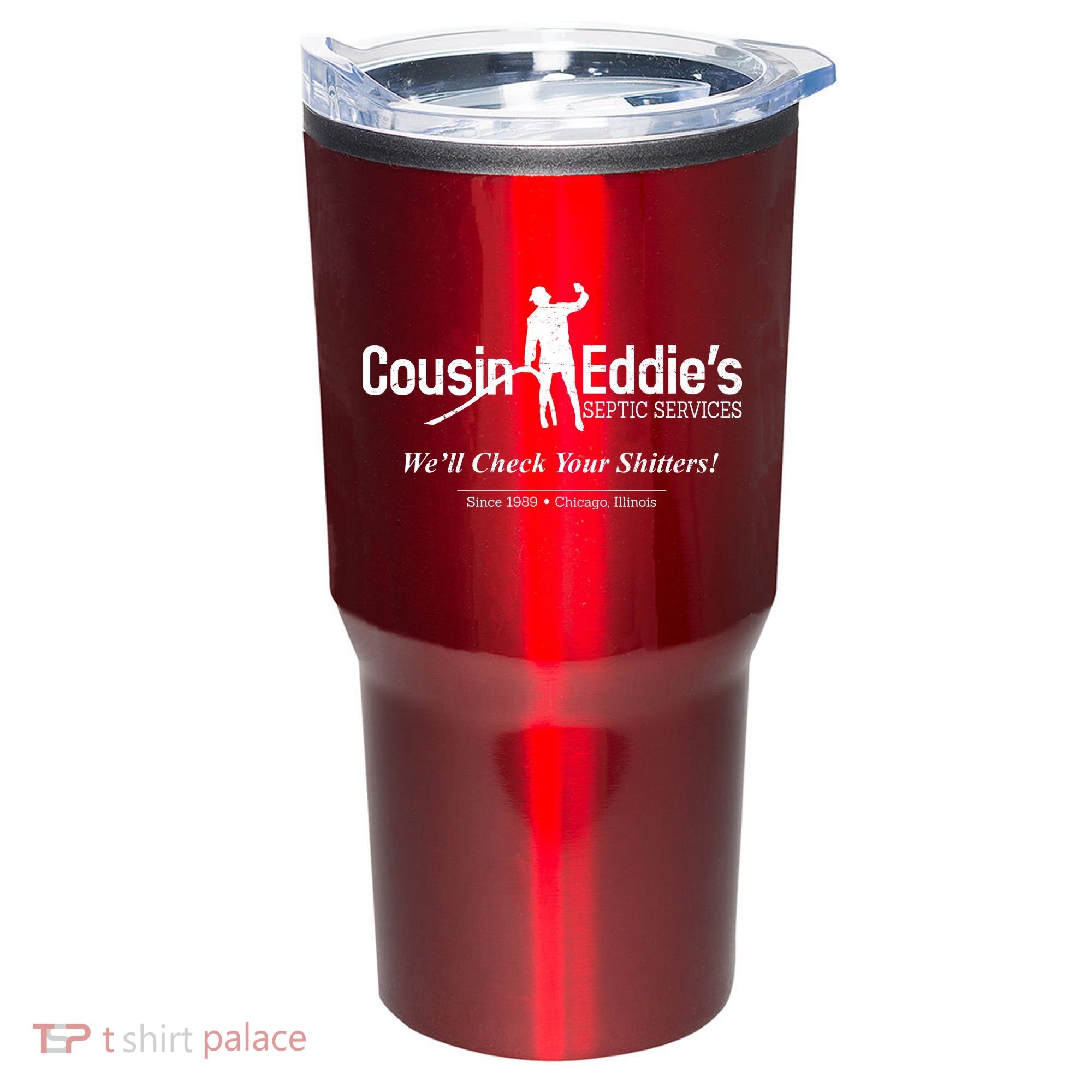 Cousin Eddie's Septic Service We'll Check Your Shitters! Tumbler
