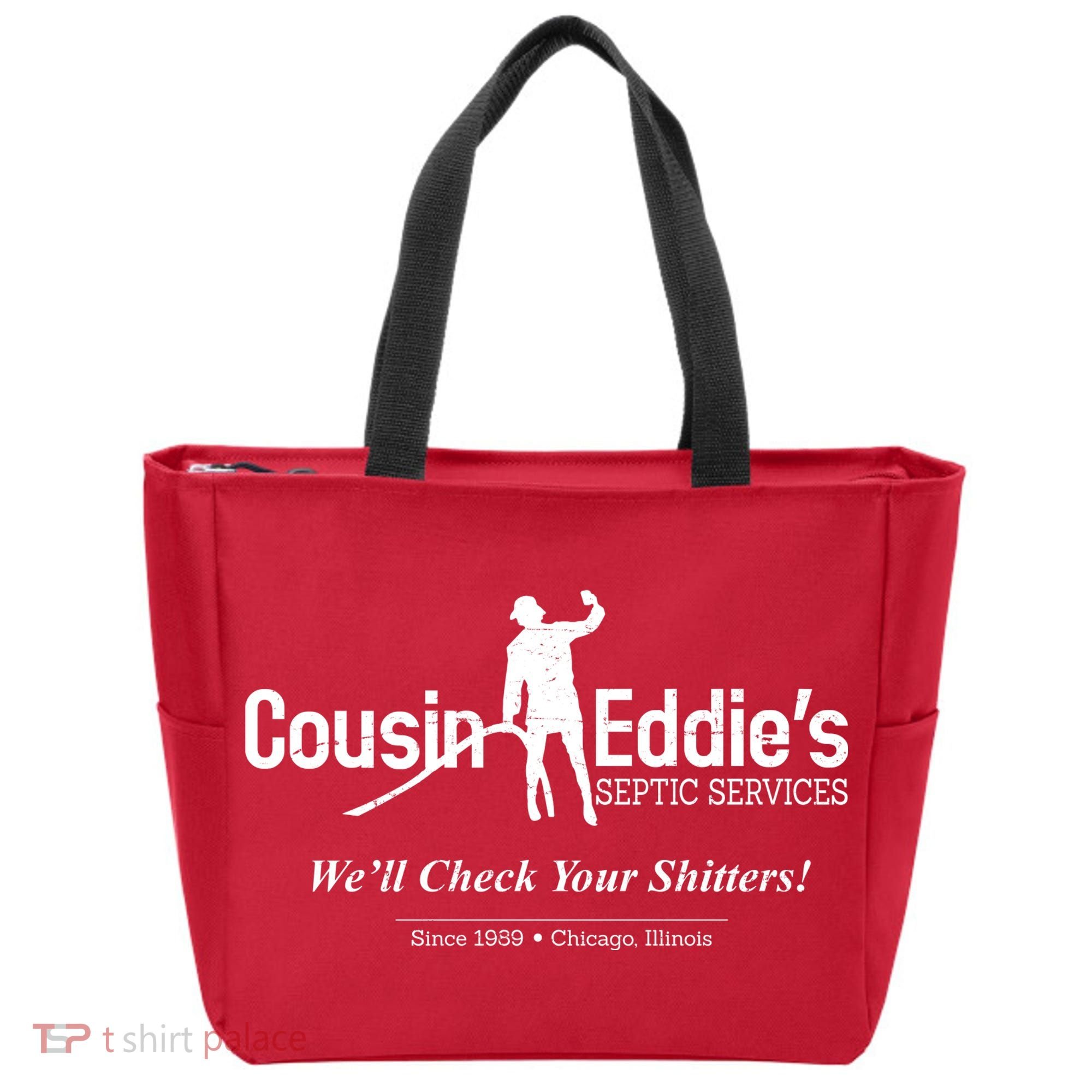 Cousin Eddie's Septic Service We'll Check Your Shitters! Tote Bag