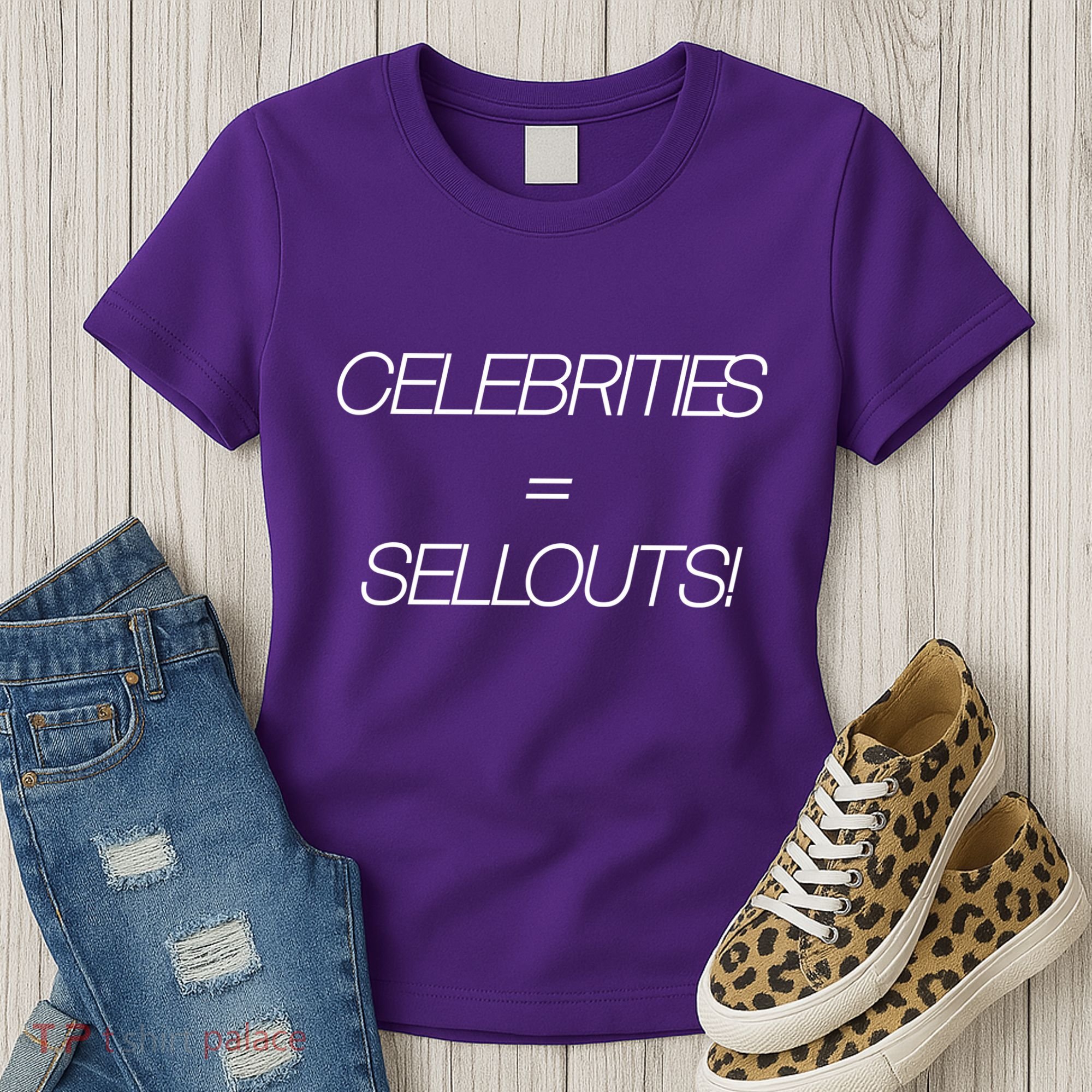 Celebrities Equal Sellouts Women's T-Shirt