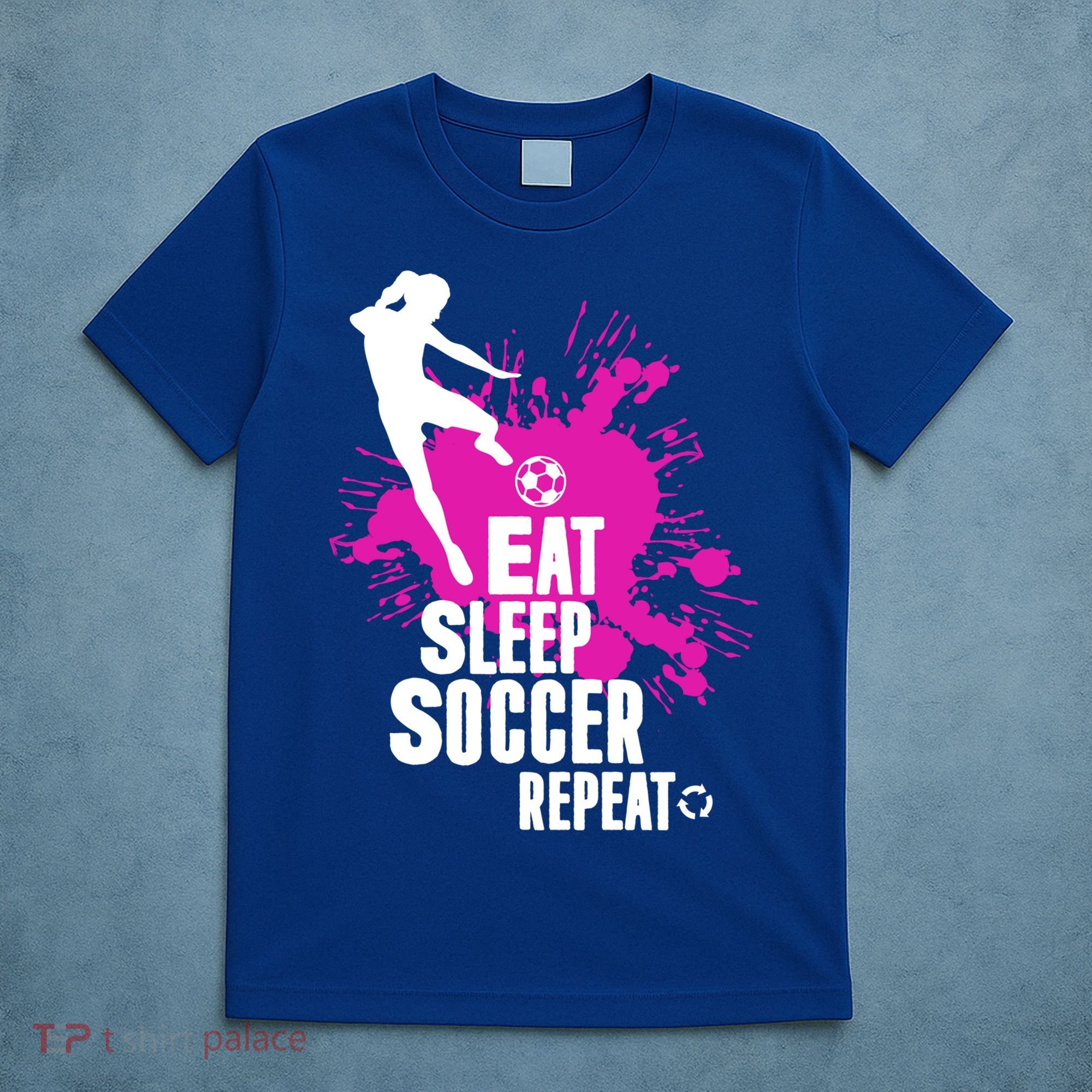 Cute Eat Sleep Soccer Repeat Gift Girls Fútbol Player Graphic Gift T-Shirt