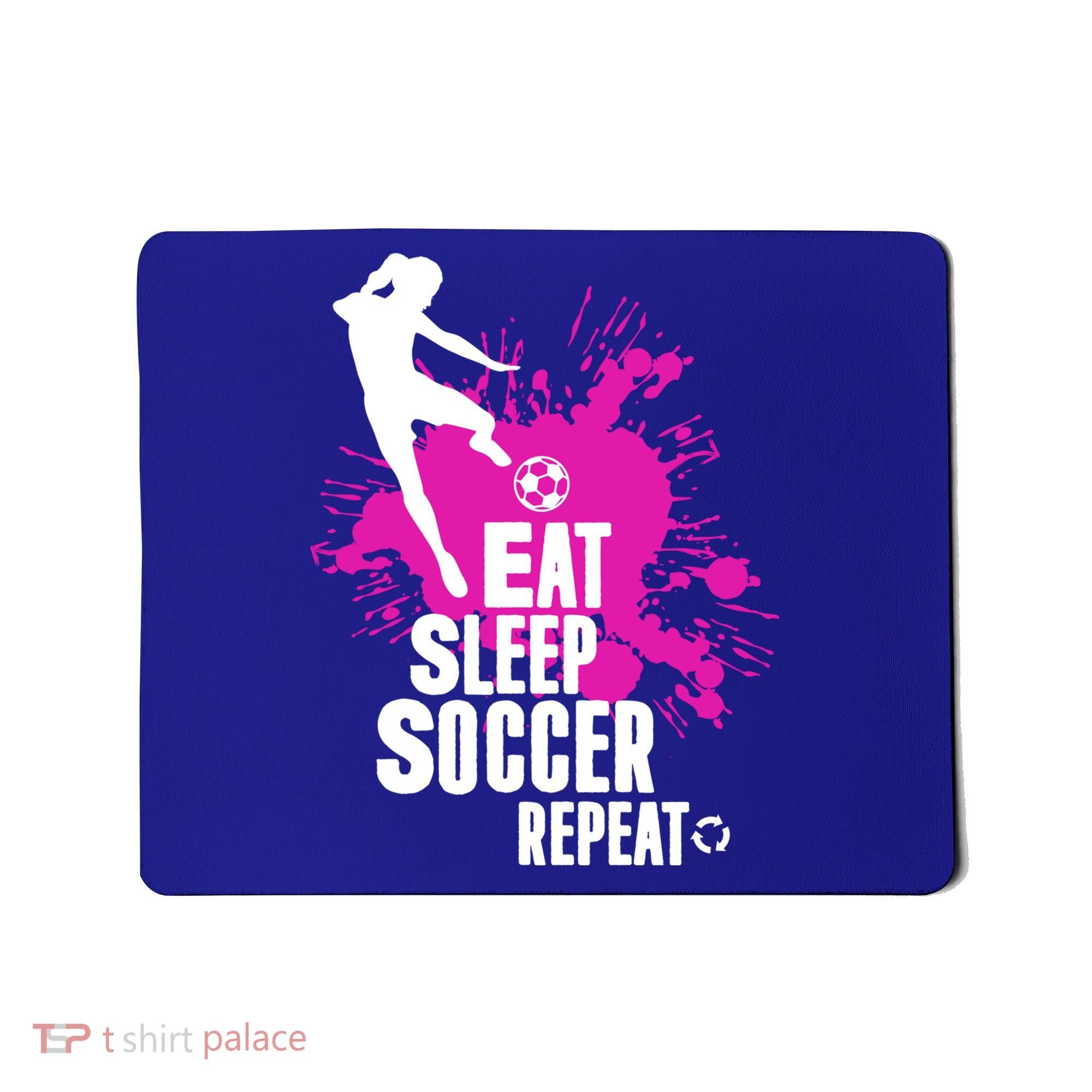Cute Eat Sleep Soccer Repeat Gift Girls Fútbol Player Graphic Gift Mousepad