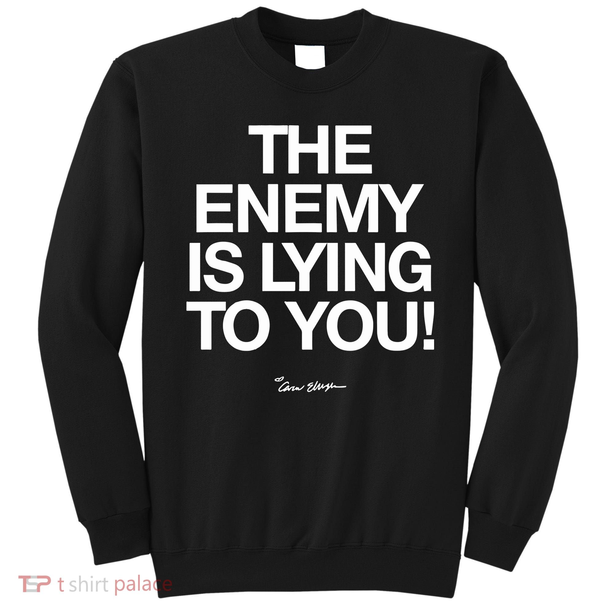 Carew Ellington Spread The Truth The Enemy Is Lying To You Sweatshirt