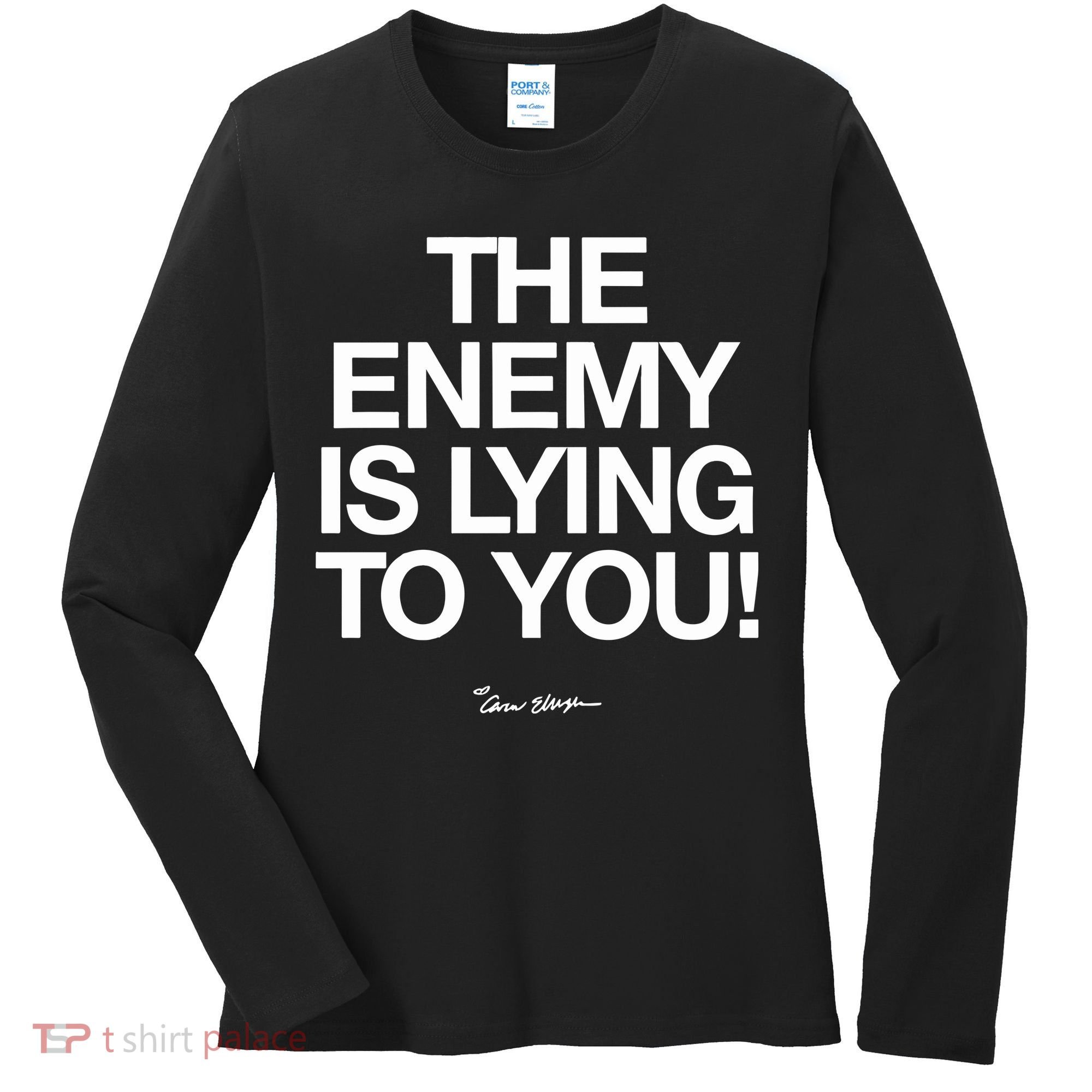 Carew Ellington Spread The Truth The Enemy Is Lying To You Women's Long Sleeve Shirt