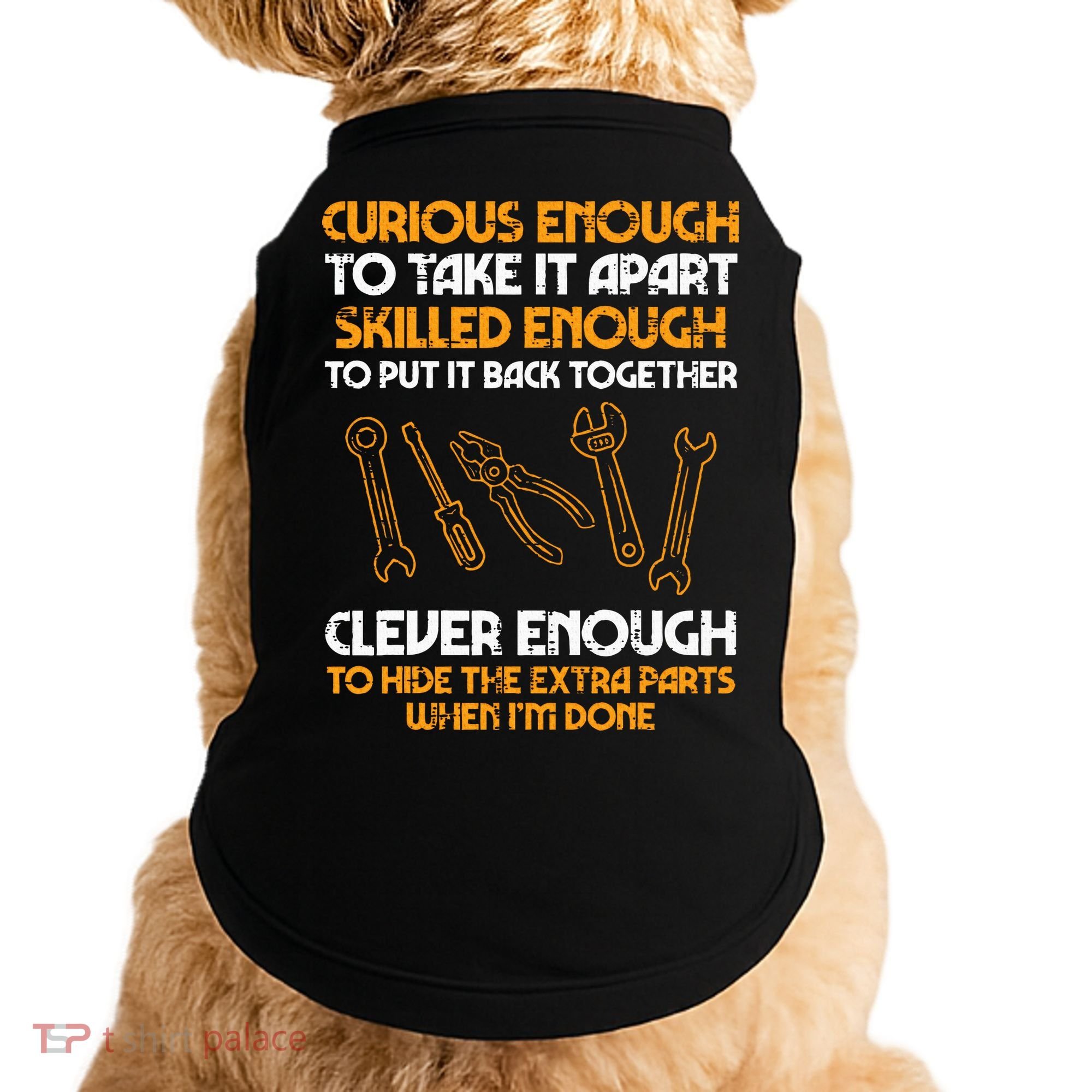 Curious Enough To Take It Apart Car Auto Garage Mechanic Doggie Tank