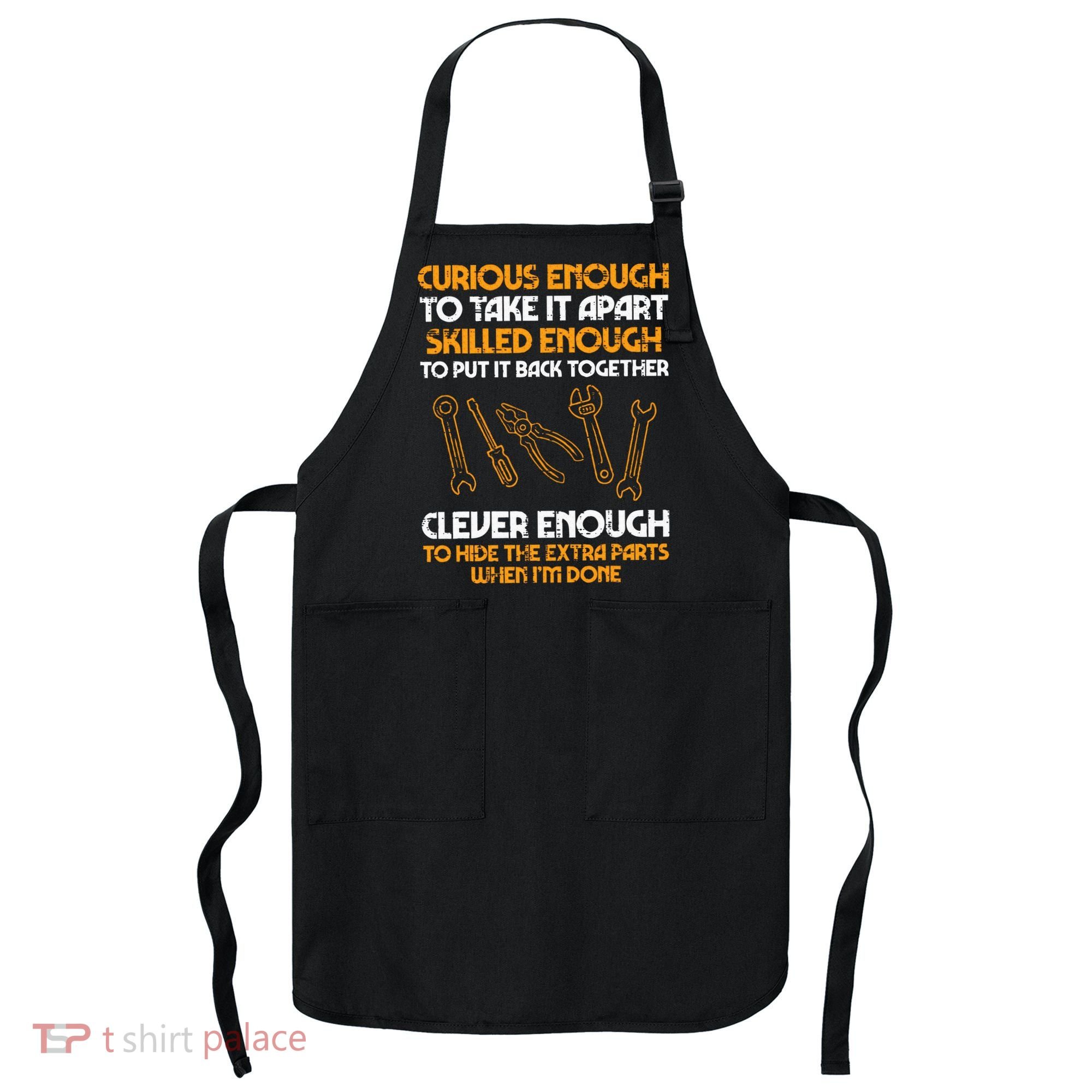 Curious Enough To Take It Apart Car Auto Garage Mechanic Apron
