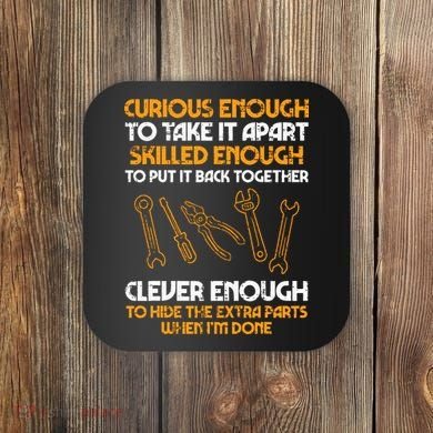 Curious Enough To Take It Apart Car Auto Garage Mechanic Coaster