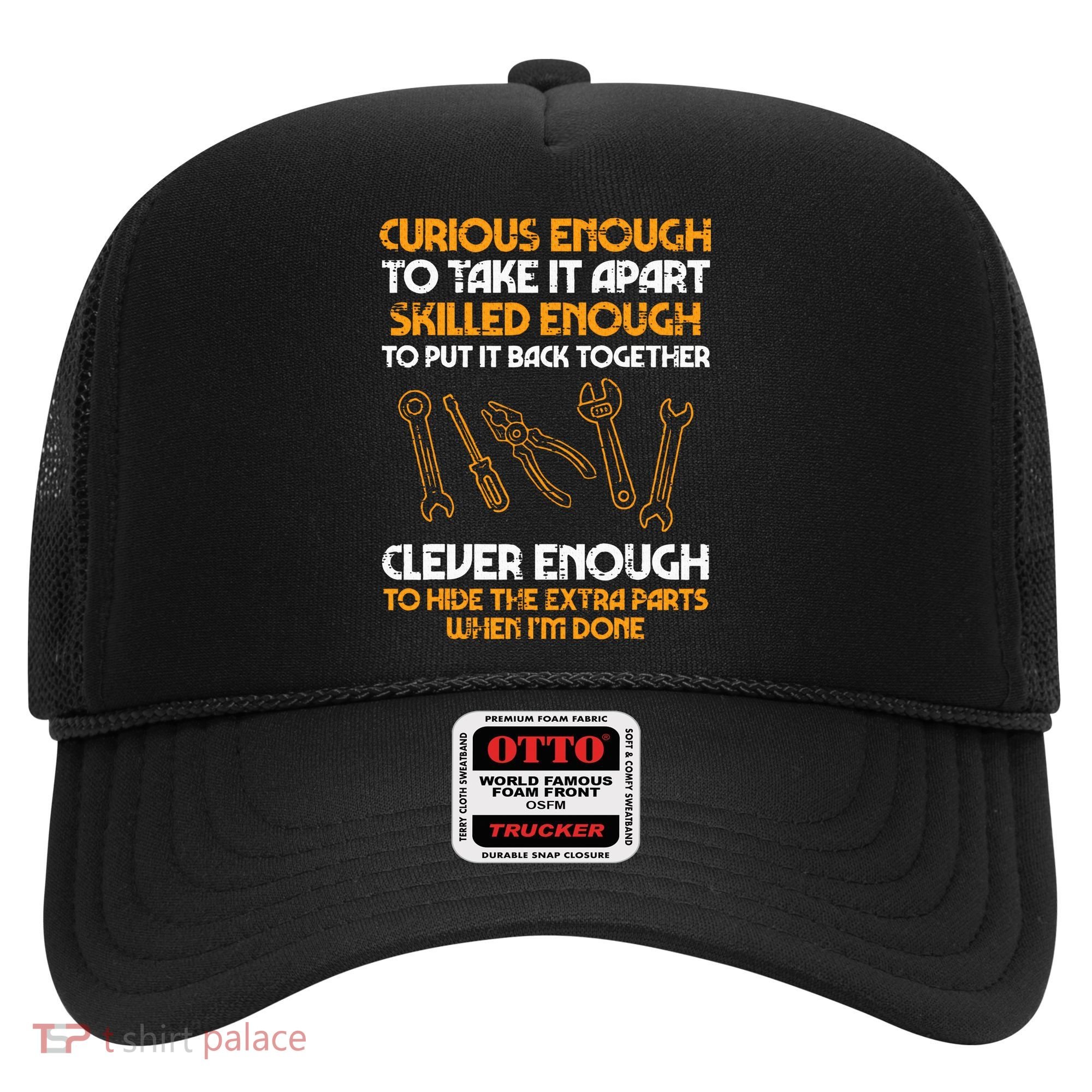 Curious Enough To Take It Apart Car Auto Garage Mechanic Hat