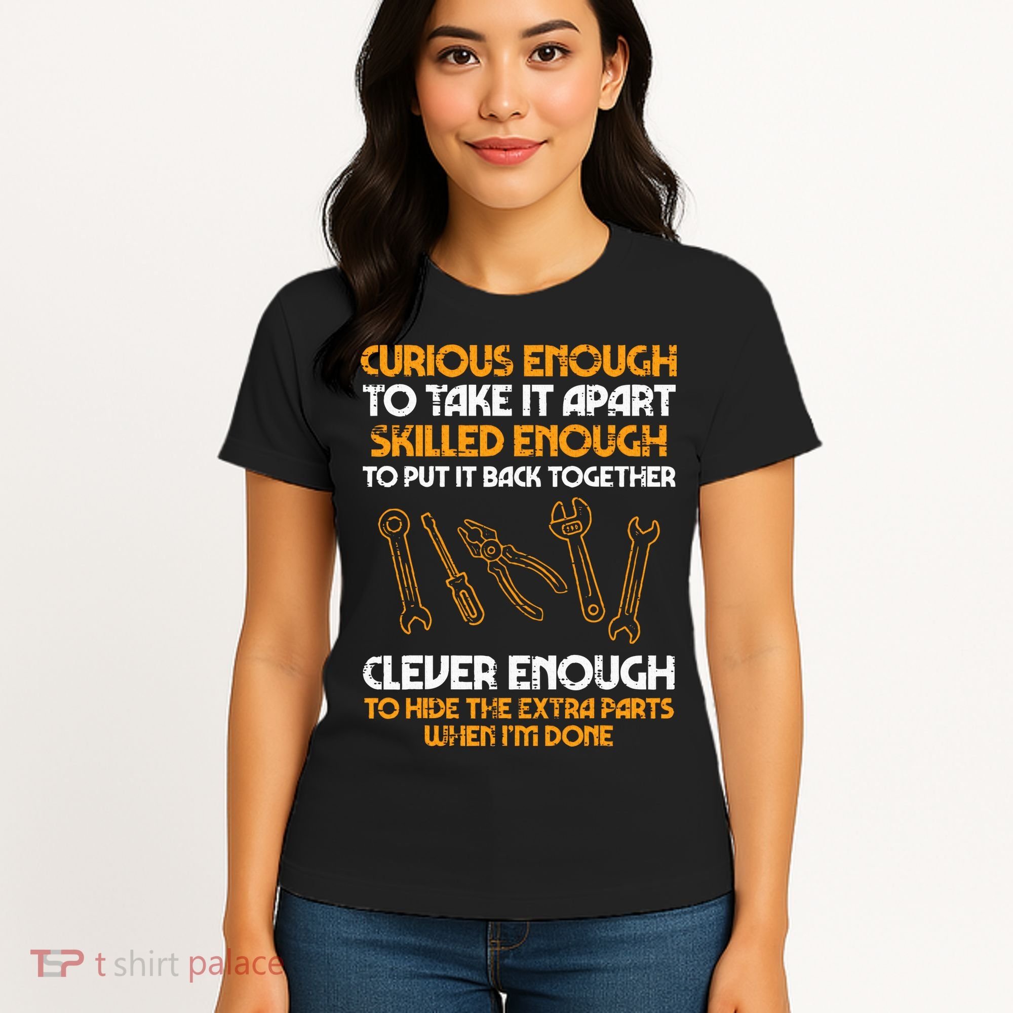 Curious Enough To Take It Apart Car Auto Garage Mechanic Women's T-Shirt