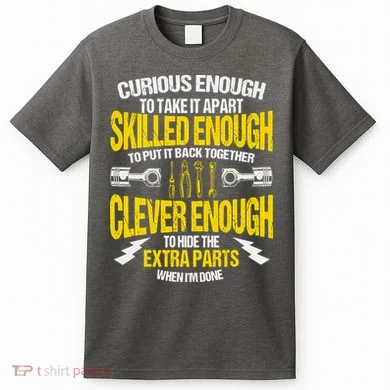 Curious Enough To Take It Apart T-Shirt