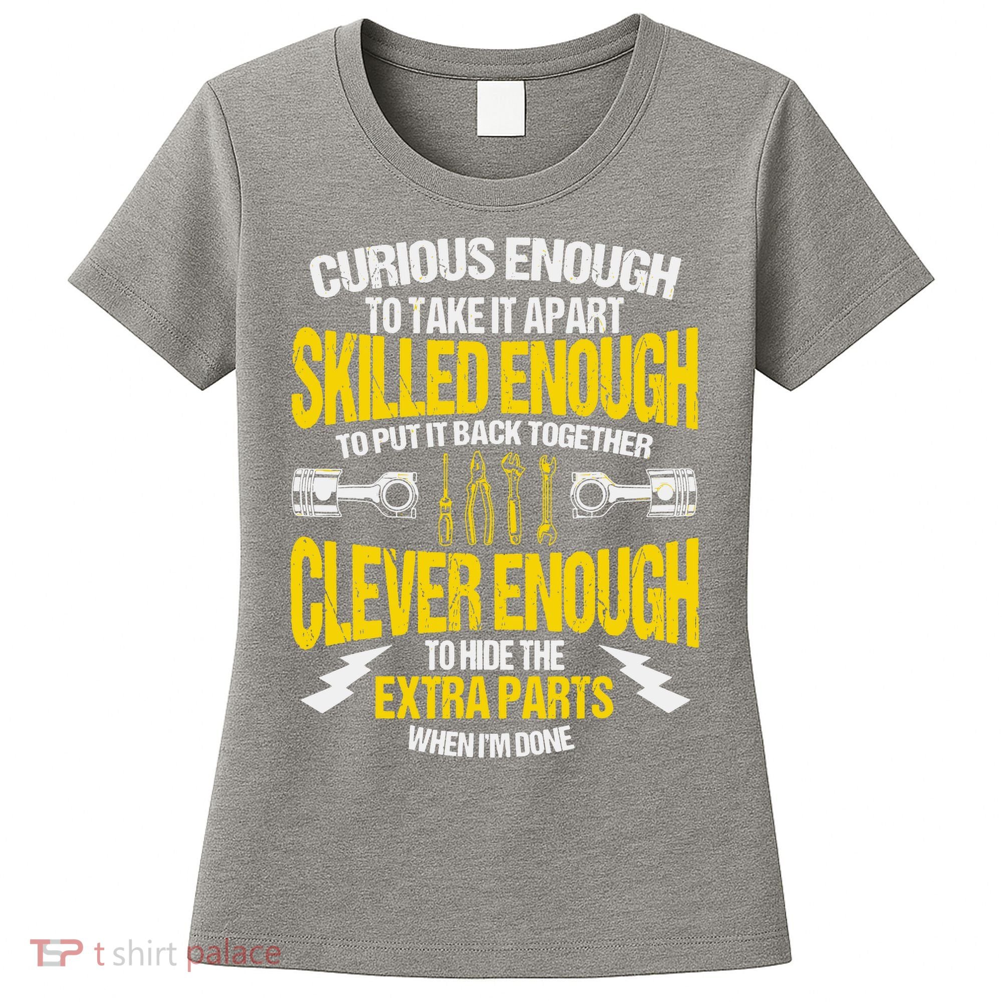 Curious Enough To Take It Apart Women's T-Shirt