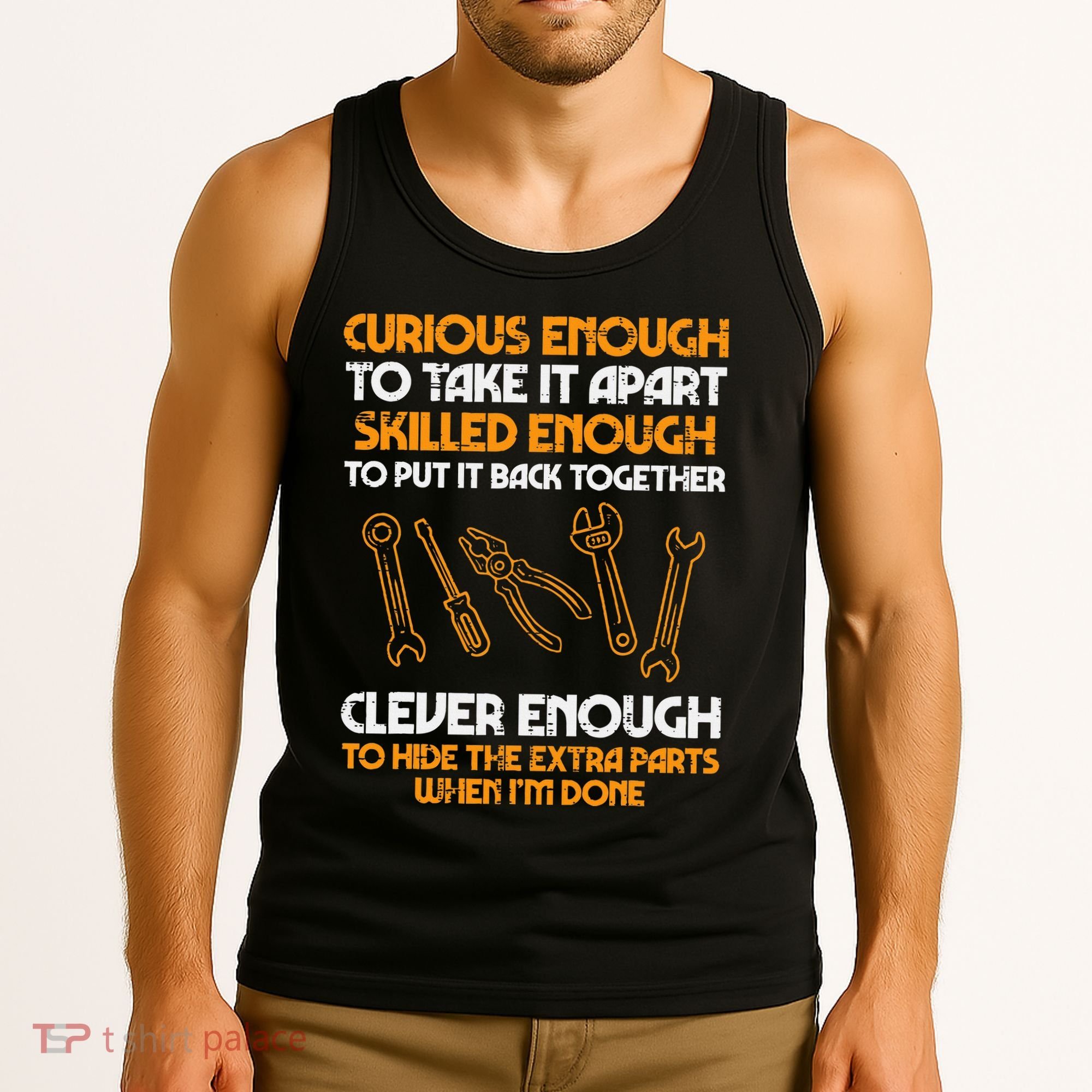 Curious Enough To Take It Apart Car Auto Garage Tank Top