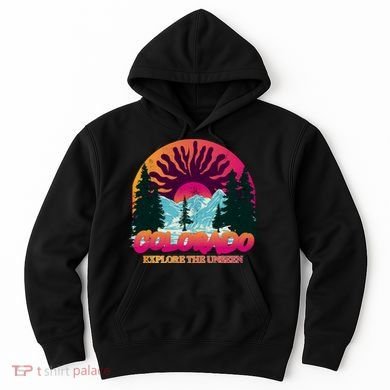Colorado Explore The Unseen Hoodie