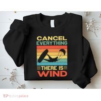 Cancel Everything There Is Wind Kiteboarding Kite Kitesurfer Sweatshirt thumb 2