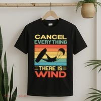 Cancel Everything There Is Wind Kiteboarding Kite Kitesurfer T-Shirt thumb 2