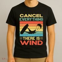 Cancel Everything There Is Wind Kiteboarding Kite Kitesurfer T-Shirt thumb 3