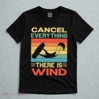 Cancel Everything There Is Wind Kiteboarding Kite Kitesurfer T-Shirt thumb 5