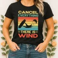 Cancel Everything There Is Wind Kiteboarding Kite Kitesurfer Women's T-Shirt thumb 2