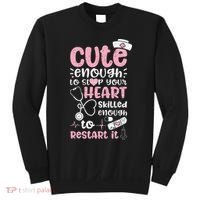 Cute Enough To Stop Your Heart Skilled Enough To Restart It Sweatshirt thumb 0