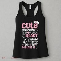 Cute Enough To Stop Your Heart Skilled Enough To Restart It Women's Tank Top thumb 3
