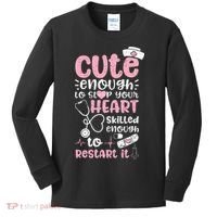 Cute Enough To Stop Your Heart Skilled Enough To Restart It Kids Long Sleeve Shirt thumb 0