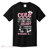 Cute Enough To Stop Your Heart Skilled Enough To Restart It Kids T-Shirt thumb 0