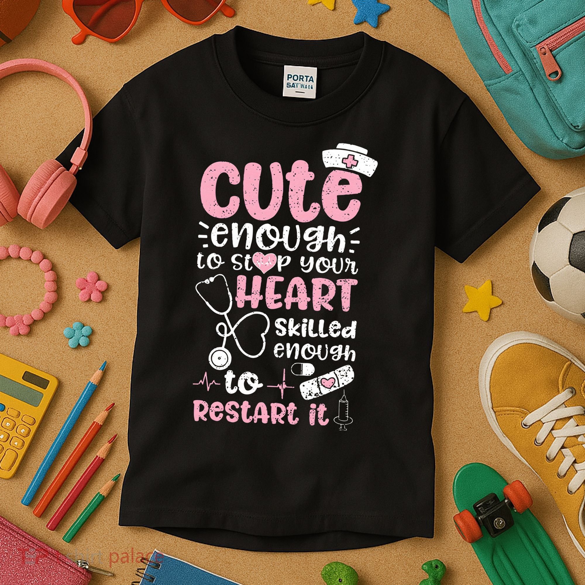 Cute Enough To Stop Your Heart Skilled Enough To Restart It Kids T-Shirt