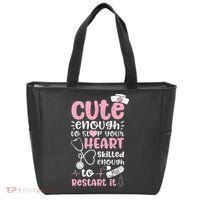 Cute Enough To Stop Your Heart Skilled Enough To Restart It Tote Bag thumb 0