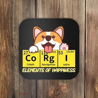 Corgi Elements Tab Of Happiness Funny For Corgi Mom And Dad Coaster