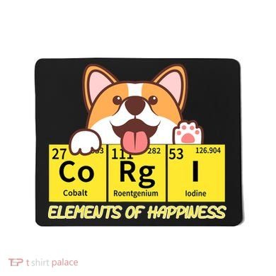 Corgi Elements Tab Of Happiness Funny For Corgi Mom And Dad Mousepad
