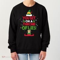 Elf - You Sit on a Throne of Lies Women's Sweatshirt thumb 0