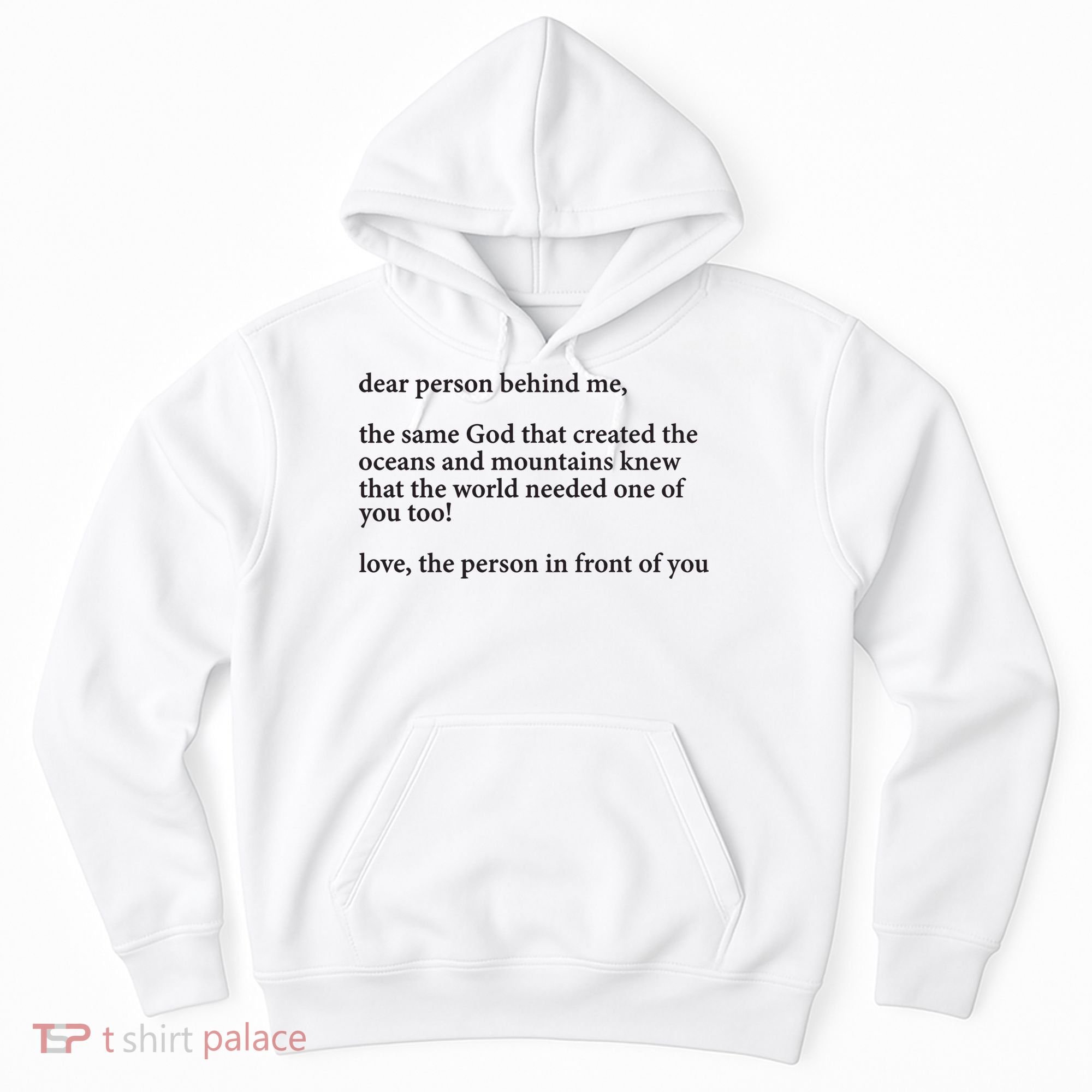 Carew Ellington You Are Loved Dear Person Behind Me Hoodie